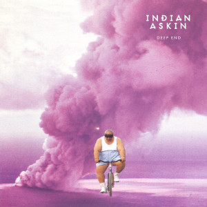 收聽Indian Askin的Deep End歌詞歌曲