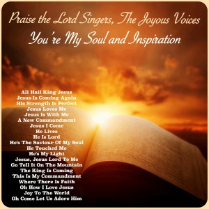 Praise The Lord Singers的专辑You're My Soul and Inspiration