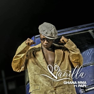 Listen to Ghana Mma song with lyrics from Vanilla