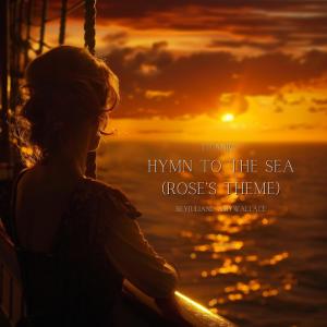 Reyjuliand的專輯Hymn to the Sea (Rose's Theme)
