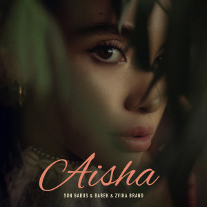 Dengarkan Aisha lagu dari Sun Garus dengan lirik