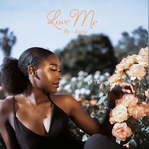 Listen to Love Me song with lyrics from Kasia