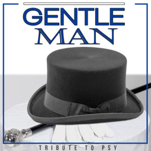 Dj Party Sessions的專輯Gentleman (Tribute To Psy)