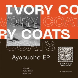 อัลบัม Ayacucho ศิลปิน Ivory Coats