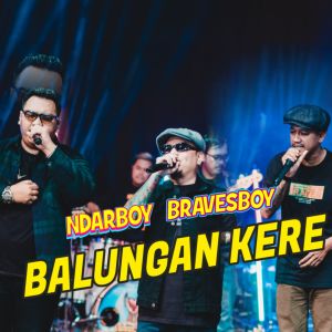 Listen to Balungan Kere song with lyrics from Ndarboy Genk
