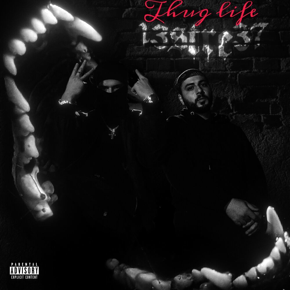 Thug life (Explicit)
