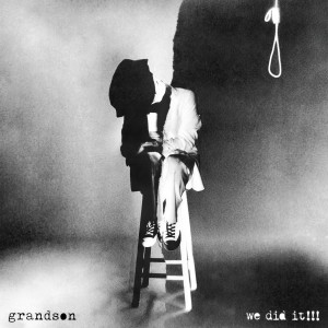 收聽Grandson的We Did It!!! (Explicit)歌詞歌曲