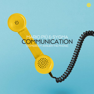 อัลบัม Communication [Somebody Answer the Phone] ศิลปิน Mario piu