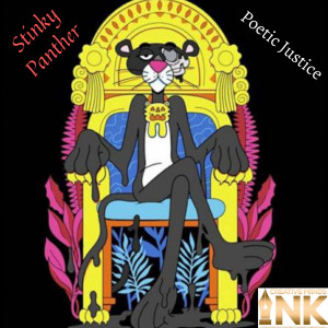 Listen to Stinky Panther (Explicit) song with lyrics from Poetic Justice