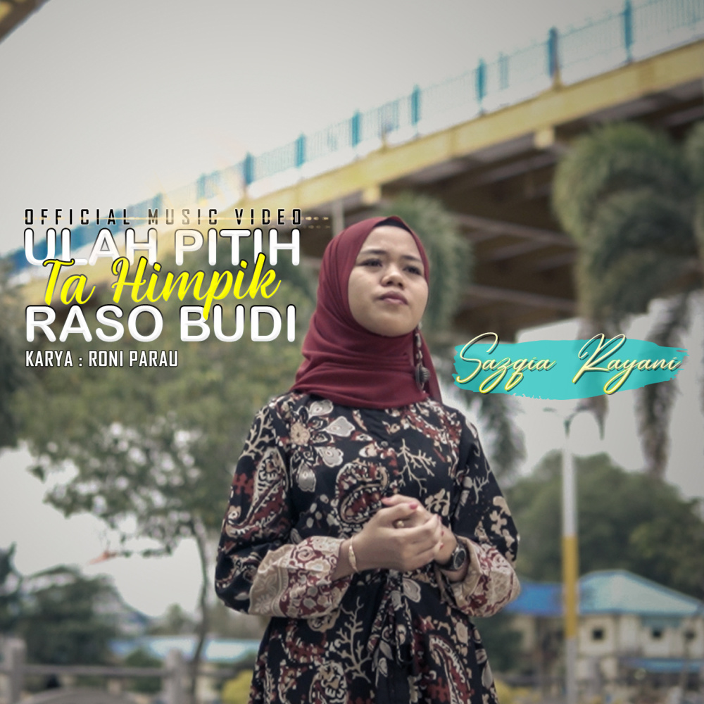 Ulah Pitih Ta Himpik Raso Budi