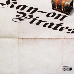 Listen to Pirates (Explicit) song with lyrics from KAY-ON