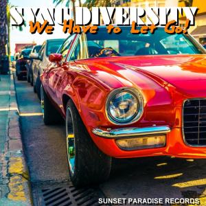Album We Have to Let Go oleh Sync Diversity