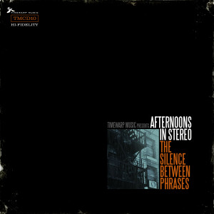 อัลบัม The Silence Between Phrases ศิลปิน Afternoons In Stereo