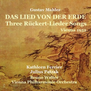 Kathleen Ferrier的專輯Mahler: Das Lied von der Erde, Three Rückert-Lieder Songs [1952]