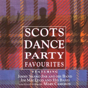 Jimmy Shand Jr & His Band的專輯Scots Dance Party Favourites