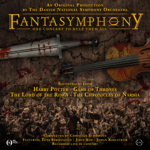 อัลบัม Fantasymphony ศิลปิน The Danish National Symphony Orchestra