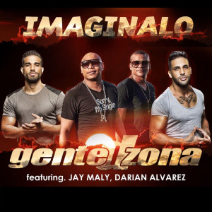 Listen to Imaginalo (feat. Jay Maly & Darian Alvarez) song with lyrics from Gente de Zona