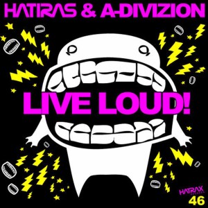 收聽Hatiras的Live Loud歌詞歌曲