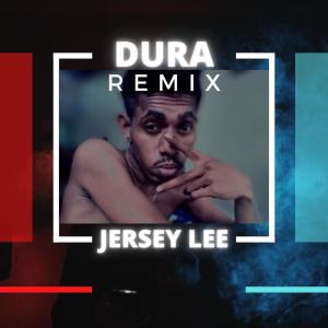 อัลบัม Dura (Remastered 2023) (Explicit) ศิลปิน Jersey Lee