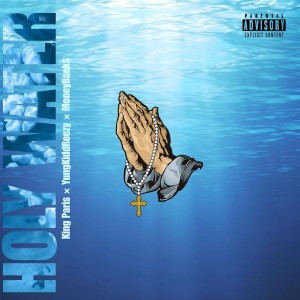 收聽King Paris的Holy Water (Explicit)歌詞歌曲