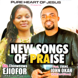 ดาวน์โหลดและฟังเพลง New Songs of Praise, Pt. 1 พร้อมเนื้อเพลงจาก Sis. Chinwenwa Ejiofor