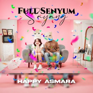 Listen to Full Senyum Sayang song with lyrics from Happy Asmara