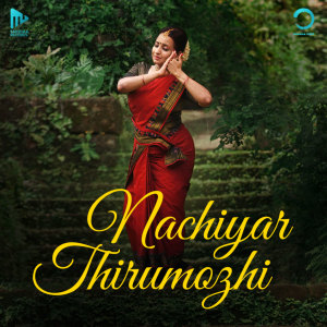 Listen to Nachiyar Thirumozhi song with lyrics from Shravan Sridhar