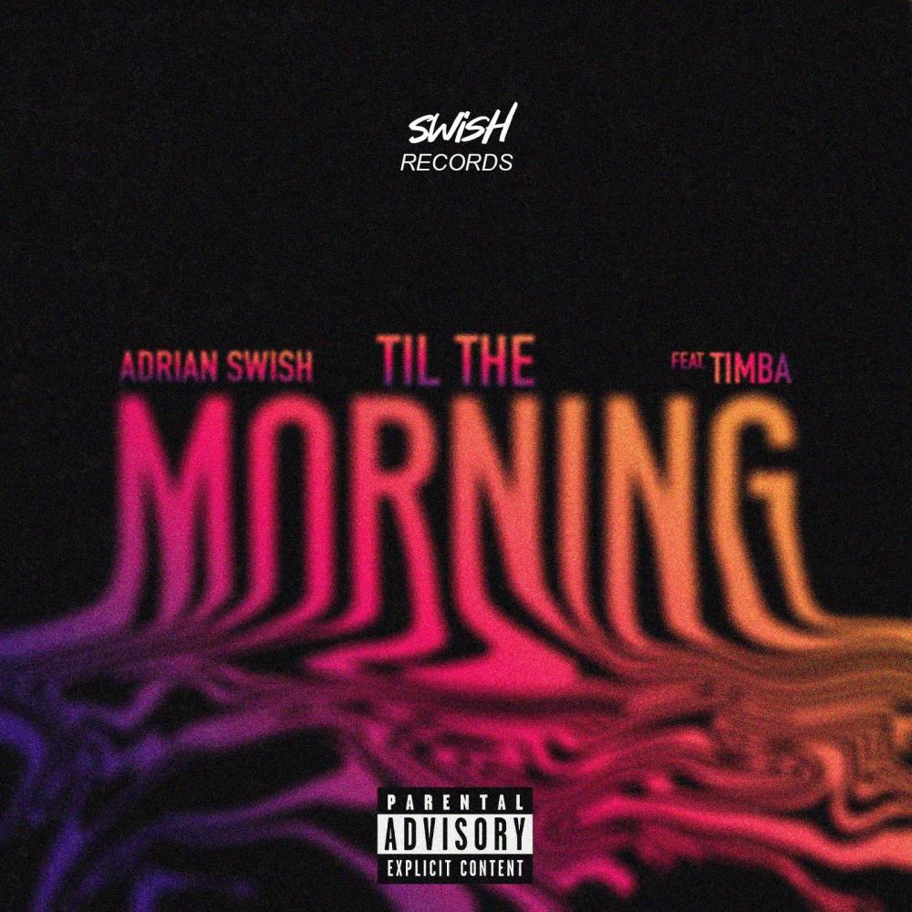 Til The Morning (feat. Timba)