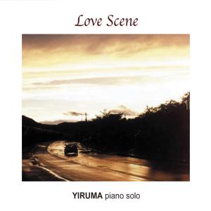 อัลบัม Love Scene (The Original & the Very First Recording) ศิลปิน Yiruma