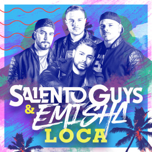 Salento Guys的專輯Loca