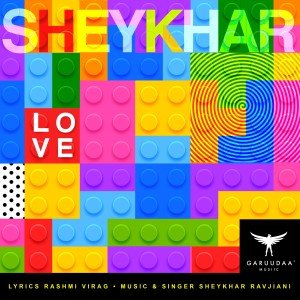 Album LOVE oleh Shekhar Ravjiani