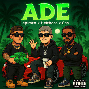 epimtx的专辑Ade (Explicit)