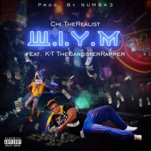 收聽Chi TheRealist的W.I.Y.M (Explicit)歌詞歌曲
