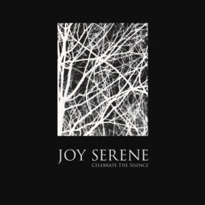 Joy Serene的專輯Celebrate The Silence (single)