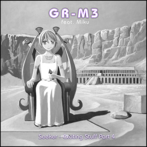 Album Seeker - Exciting Stuff, Pt.4 oleh GR-M3