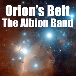 Orion's Belt (Live) dari The Albion Band