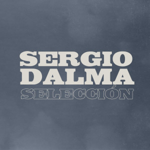 Sergio Dalma的專輯Selección