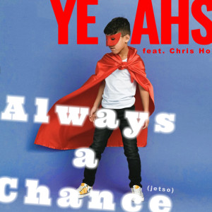 收聽YEAHS的總有機 (有着數) (feat. Chris Ho)歌詞歌曲