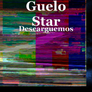 Dengarkan Descarguemos (Explicit) lagu dari Guelo Star dengan lirik