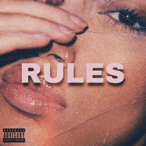 收聽Haley Smalls的Rules (Explicit)歌詞歌曲
