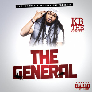 Album The General (Explicit) from KB The General