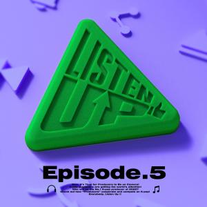 Album Listen-Up EP.5 oleh Huh!