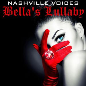 收聽Nashville Voices的Bella's Lullaby (Aka River Flows in You) [Piano Only]歌詞歌曲