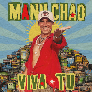 Manu Chao的專輯Viva Tu
