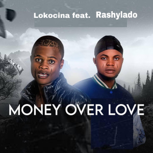 Album Money over Love from Lokocina