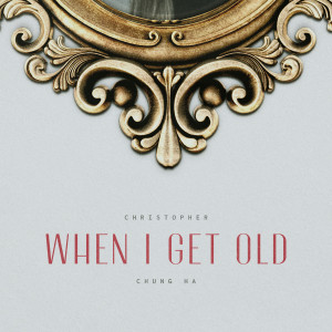 金請夏的專輯When I Get Old