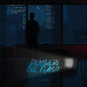 收聽Yaris的Pensieri col flash (feat. Care)歌詞歌曲