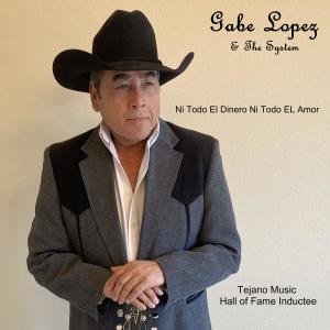 收聽Gabe Lopez的Ni Todo El Dinero Ni Todo El Amor歌詞歌曲