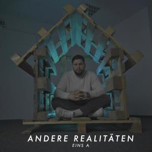 ดาวน์โหลดและฟังเพลง Andere Realitäten พร้อมเนื้อเพลงจาก Eins A