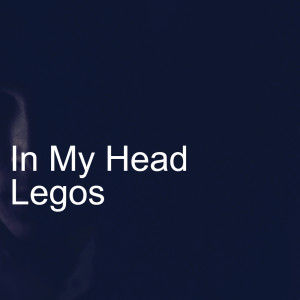 Listen to In My Head (Radio Mix) song with lyrics from Legos